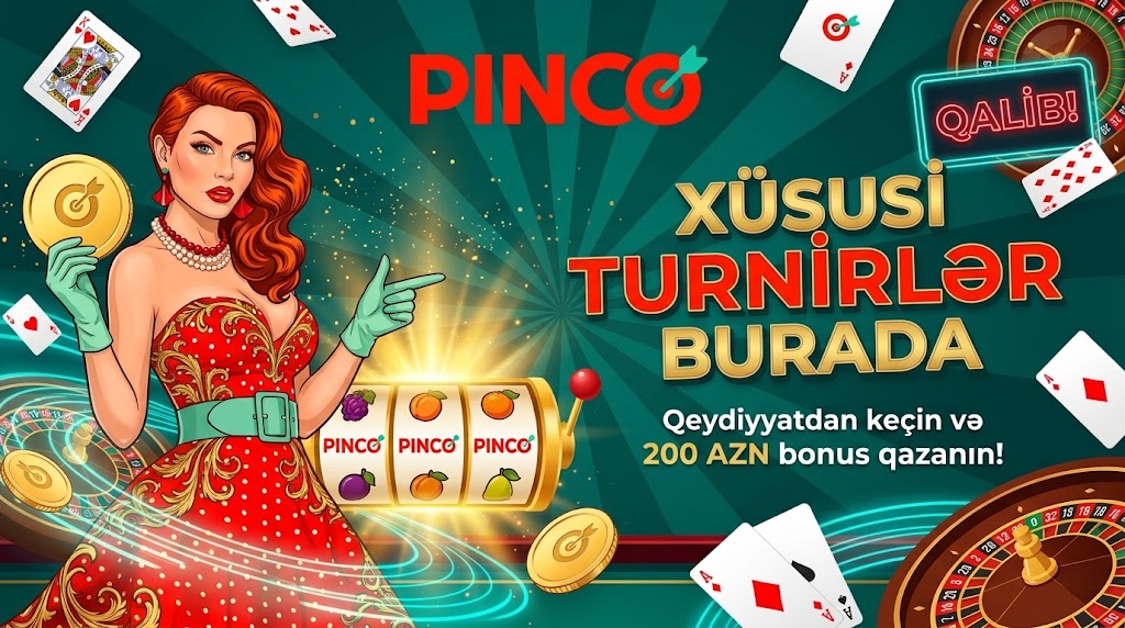 Pinco AZ brend kazino baxışı